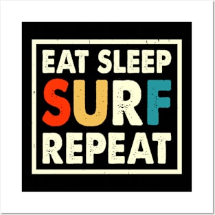 Eat Sleep Surf Repeat T Shirt For Women T-Shirt Posters and Art